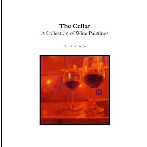 The Cellar - A Collection of Wine Paintings